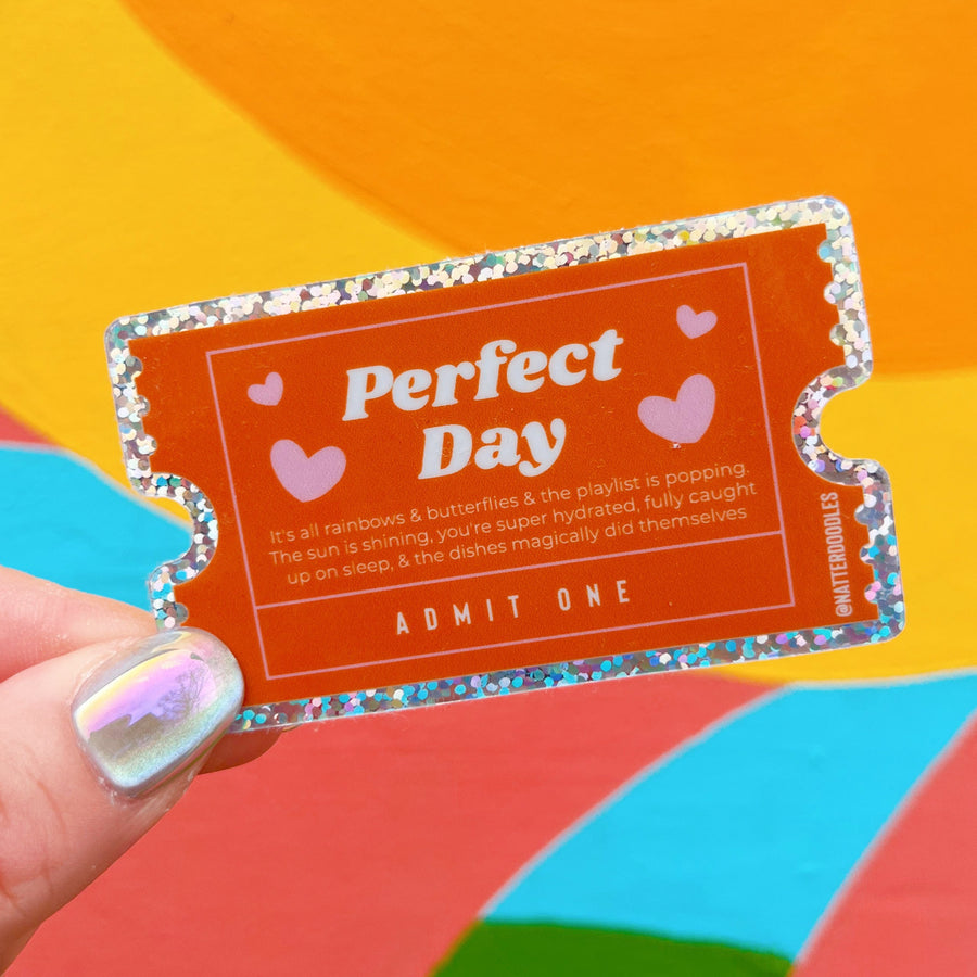 Ticket for a Perfect Day Sticker
