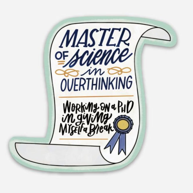 Master's in Overthinking