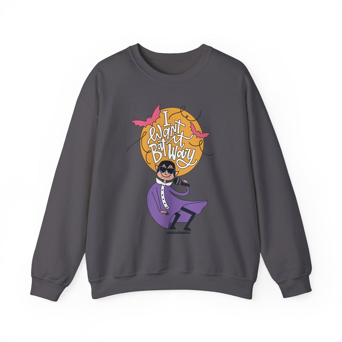 I Want it Bat Way Halloween Sweatshirt