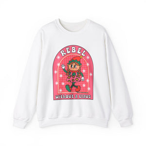 Christmas Rebel Without a Claus Sweatshirt