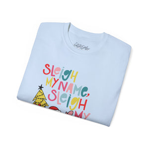 Sleigh My Name Holiday Santa Tee Inspired by Destiny's Child