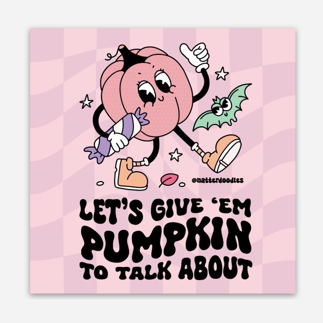 Let's Give 'Em Pumpkin to Talk About Funny Halloween Sticker