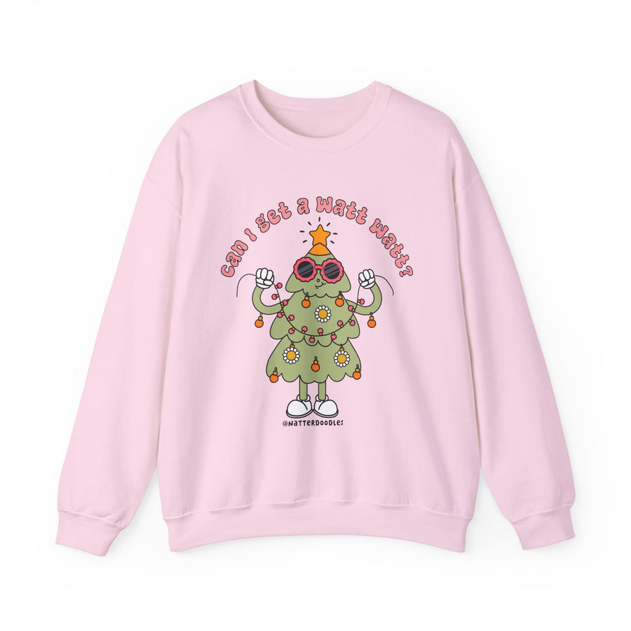 Christmas Tree Lights Can I Get a Watt Watt Sweatshirt