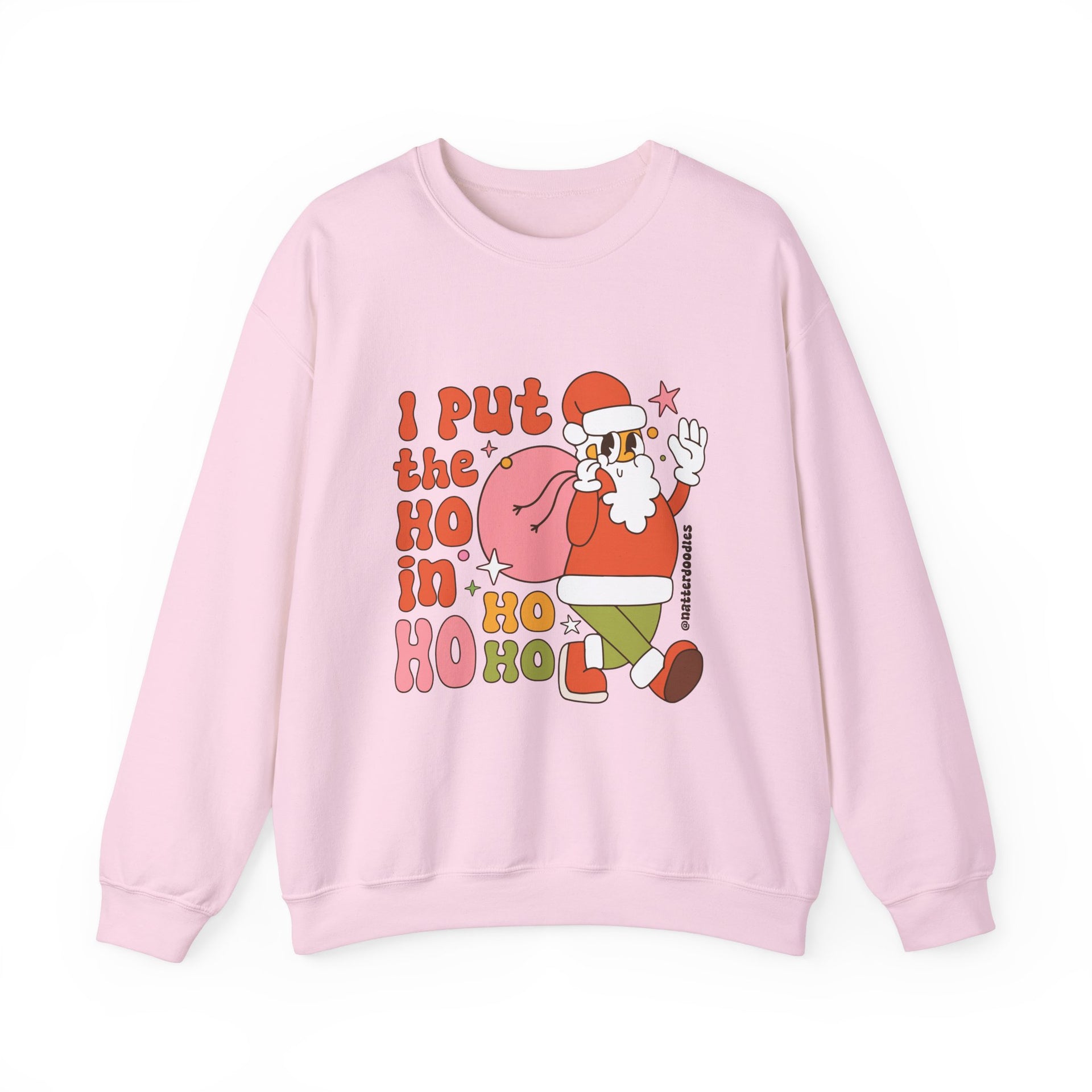 yo ho christmas sweater hip hop I Put the Ho in Ho Ho Ho Christmas Sweatshirt – NatterDoodle