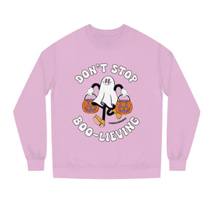 Don't Stop Boo-lieving Halloween Sweatshirt