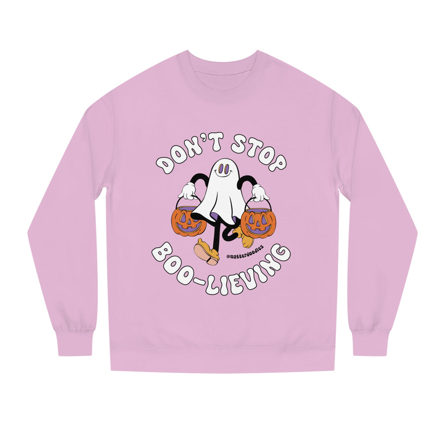 Don't Stop Boo-lieving Halloween Sweatshirt