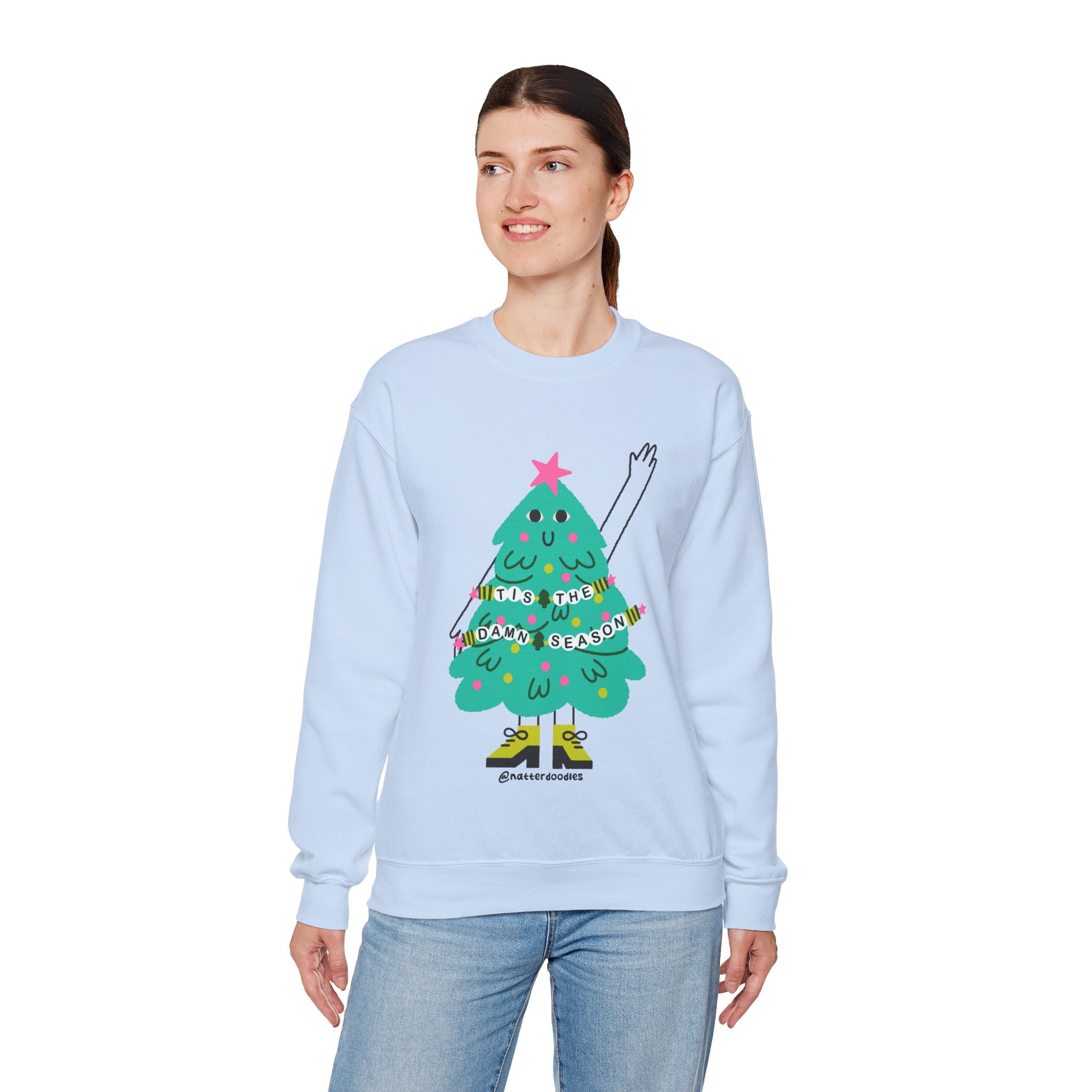Tis the Damn Season Sweatshirt