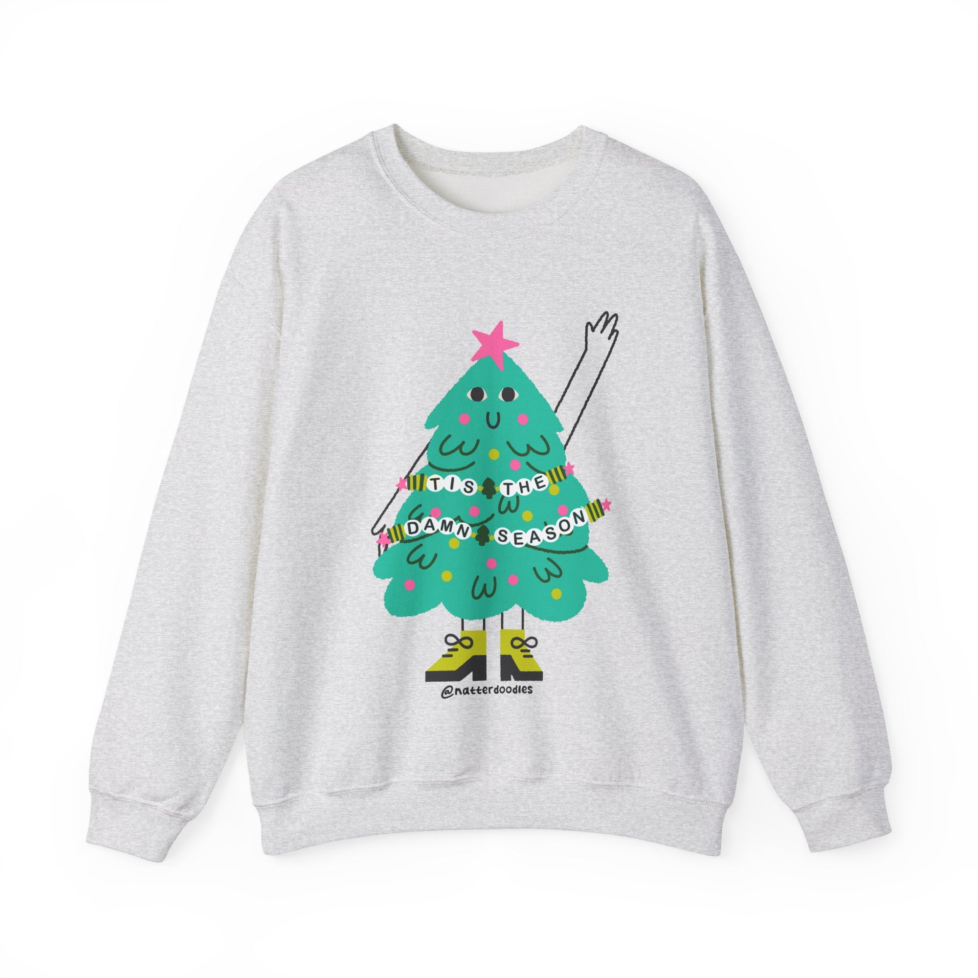 Tis the Damn Season Sweatshirt