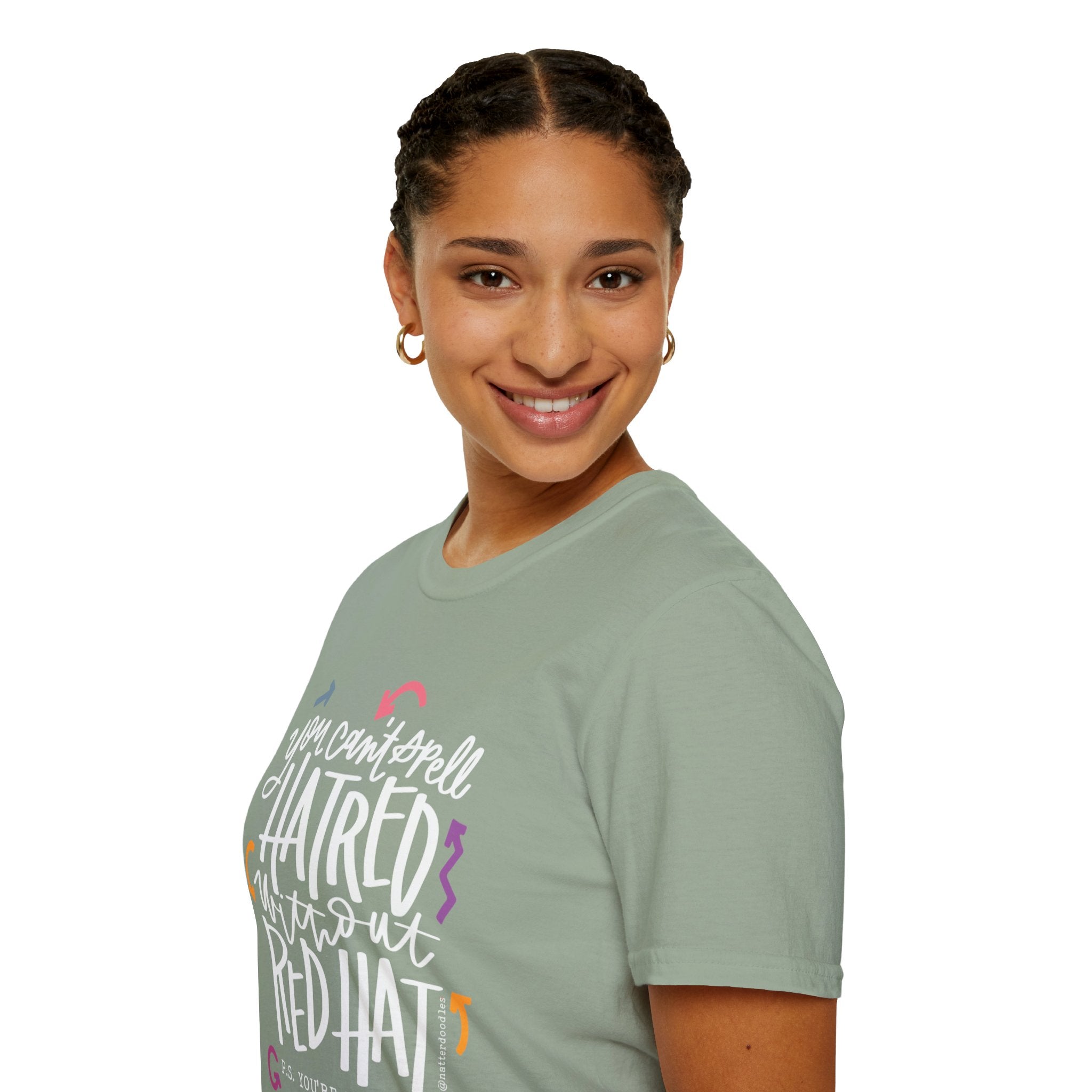 You Can't Spell Hatred Without Red Hat Tee