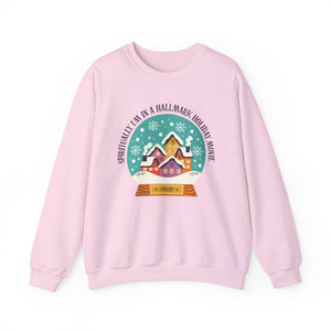 Spiritually I'm in a Hallmark Holiday Movie Crew Neck Sweatshirt