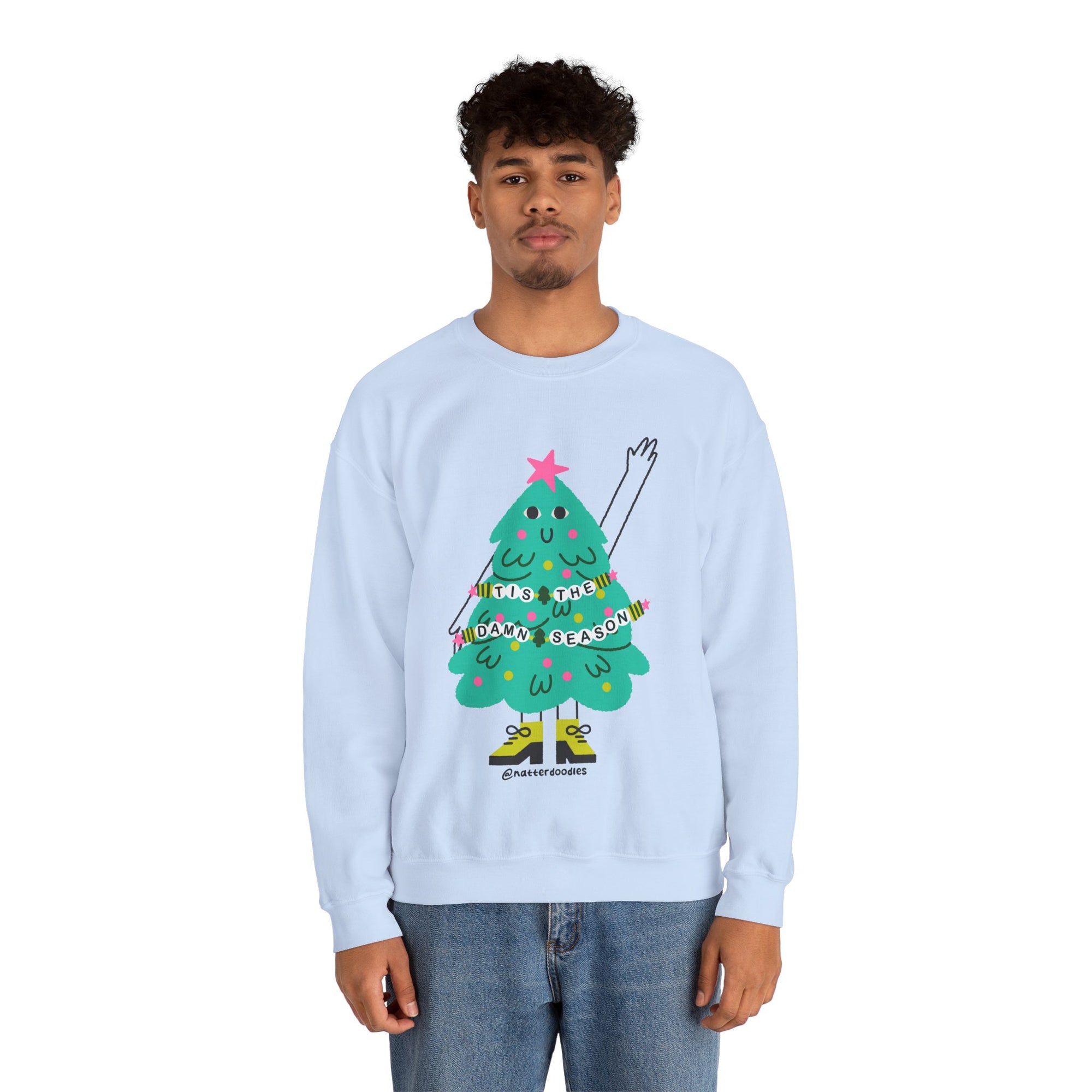 Tis the Damn Season Sweatshirt