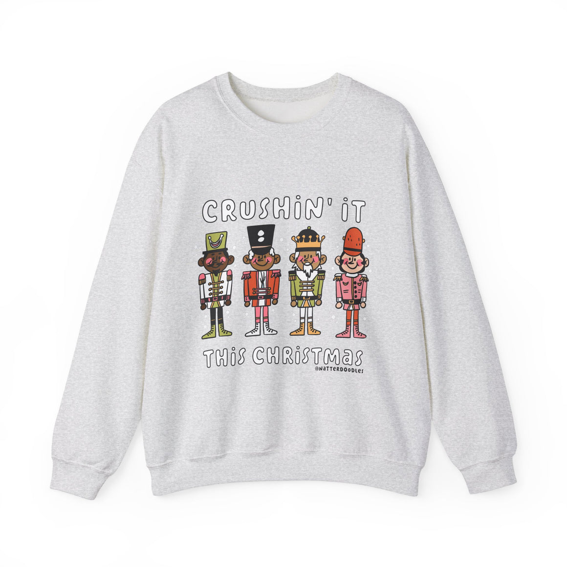 Crushing it This Christmas Nutcracker Sweatshirt