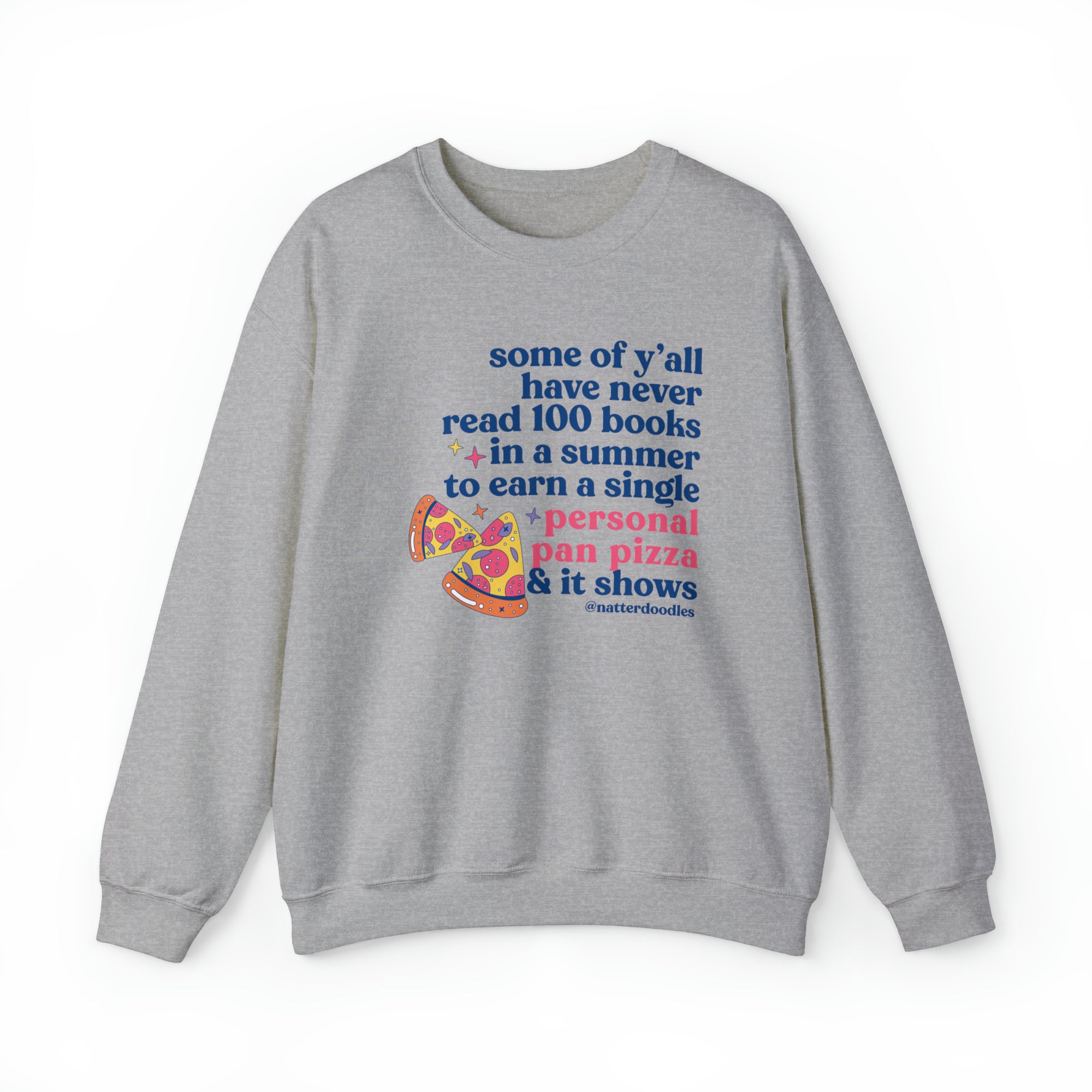 Personal Pan Pizza Sweatshirt