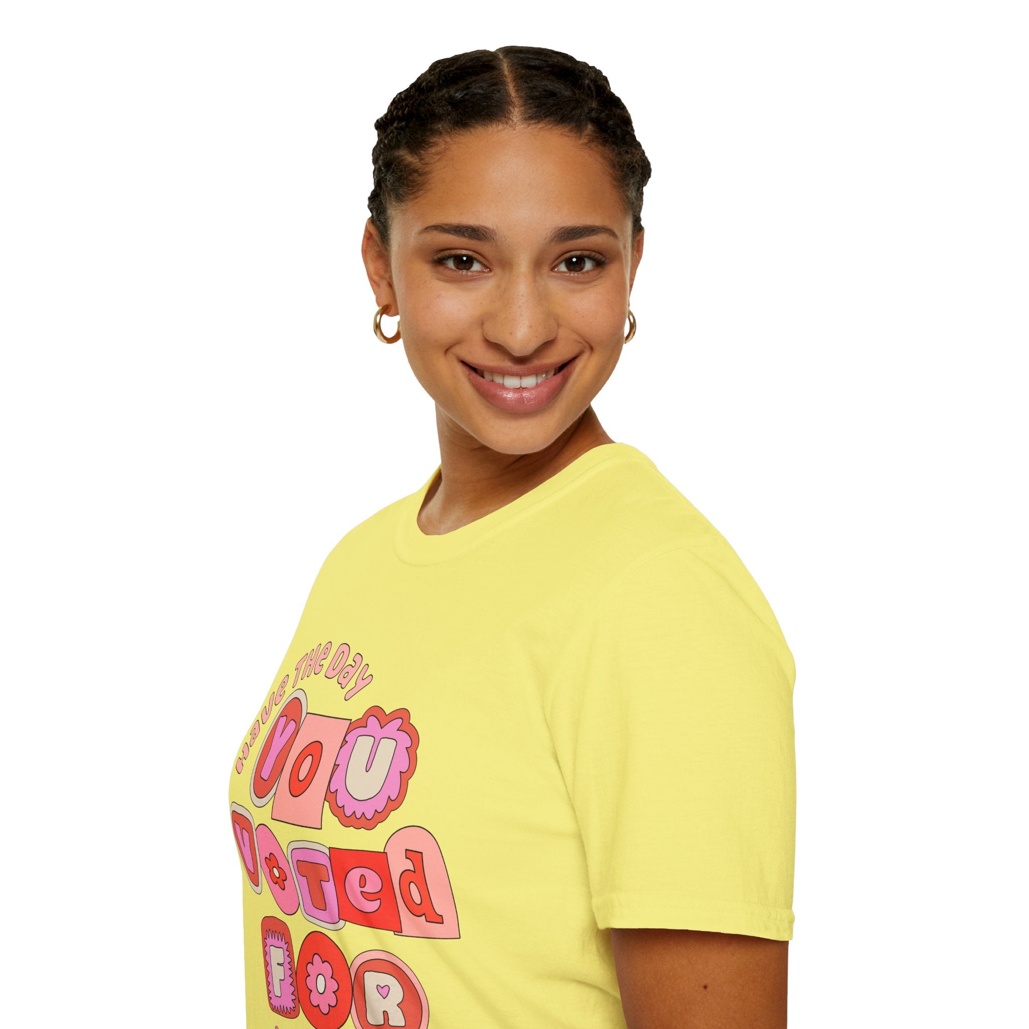 Have the Day You Voted for Tee