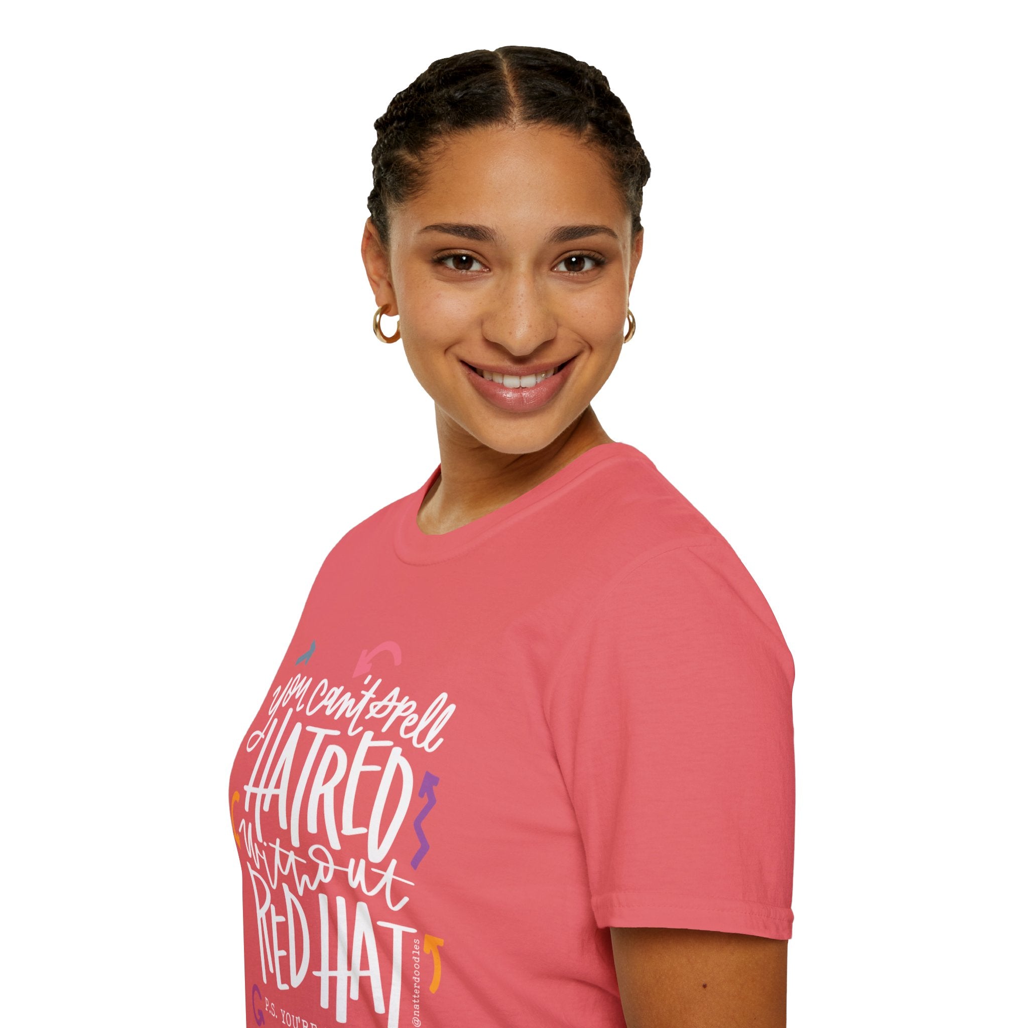 You Can't Spell Hatred Without Red Hat Tee