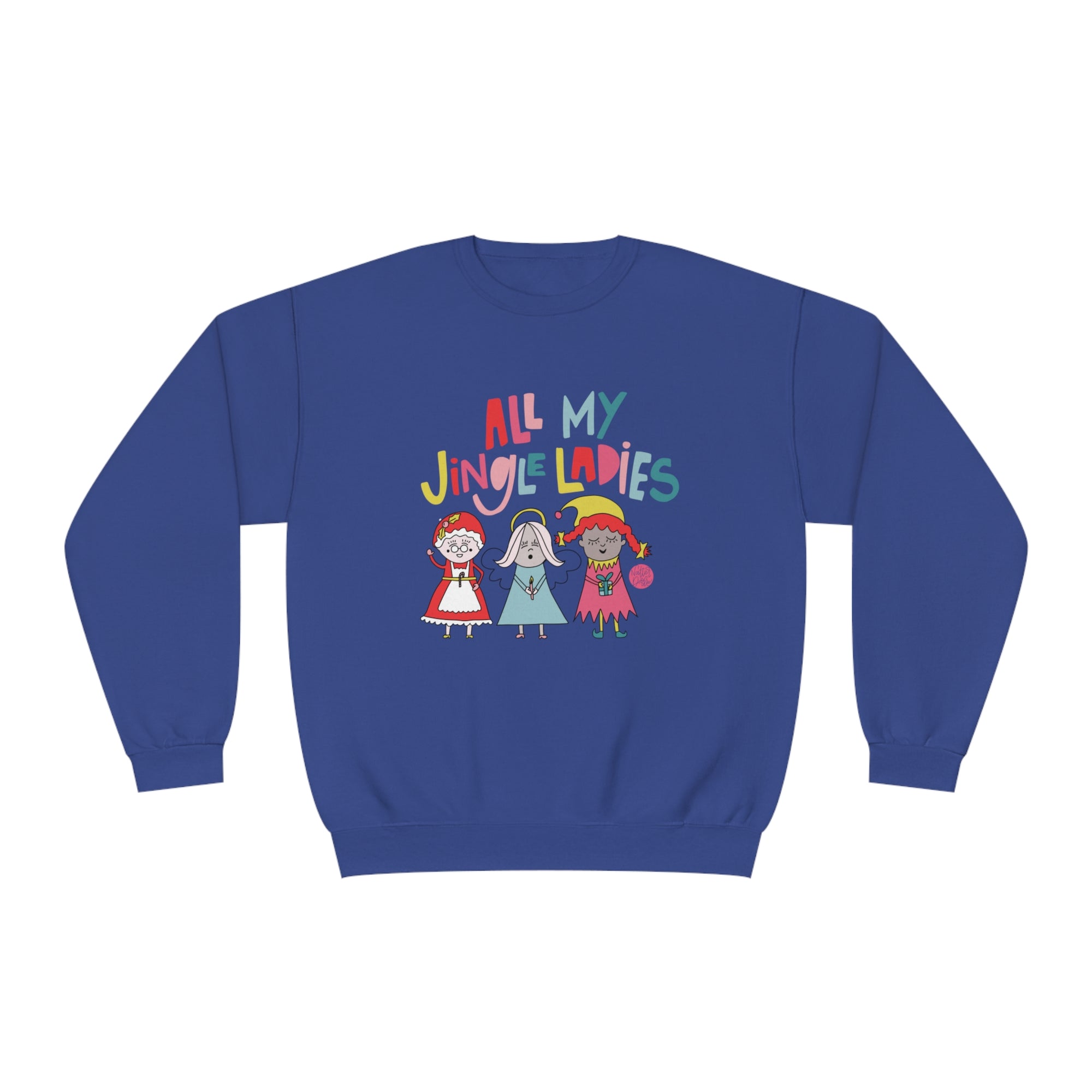 All My Jingle Ladies Sweatshirt