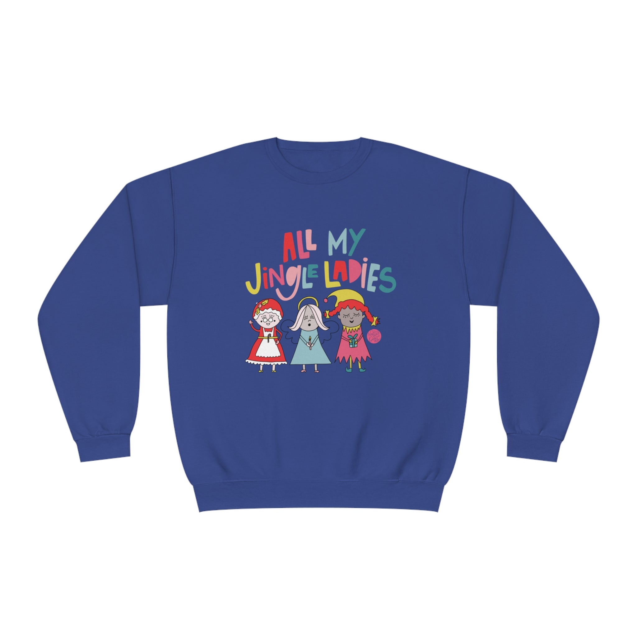 All My Jingle Ladies Sweatshirt