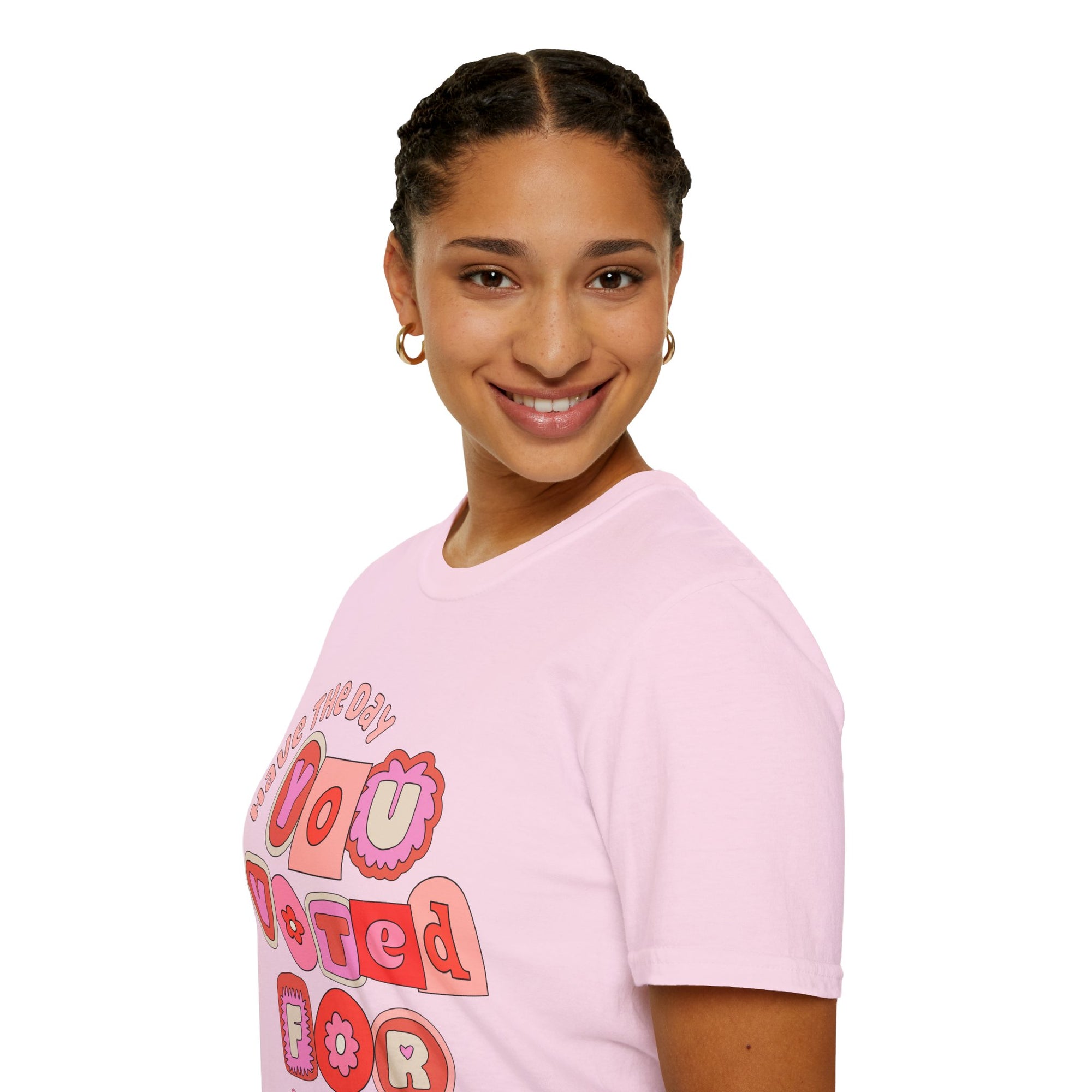 Have the Day You Voted for Tee