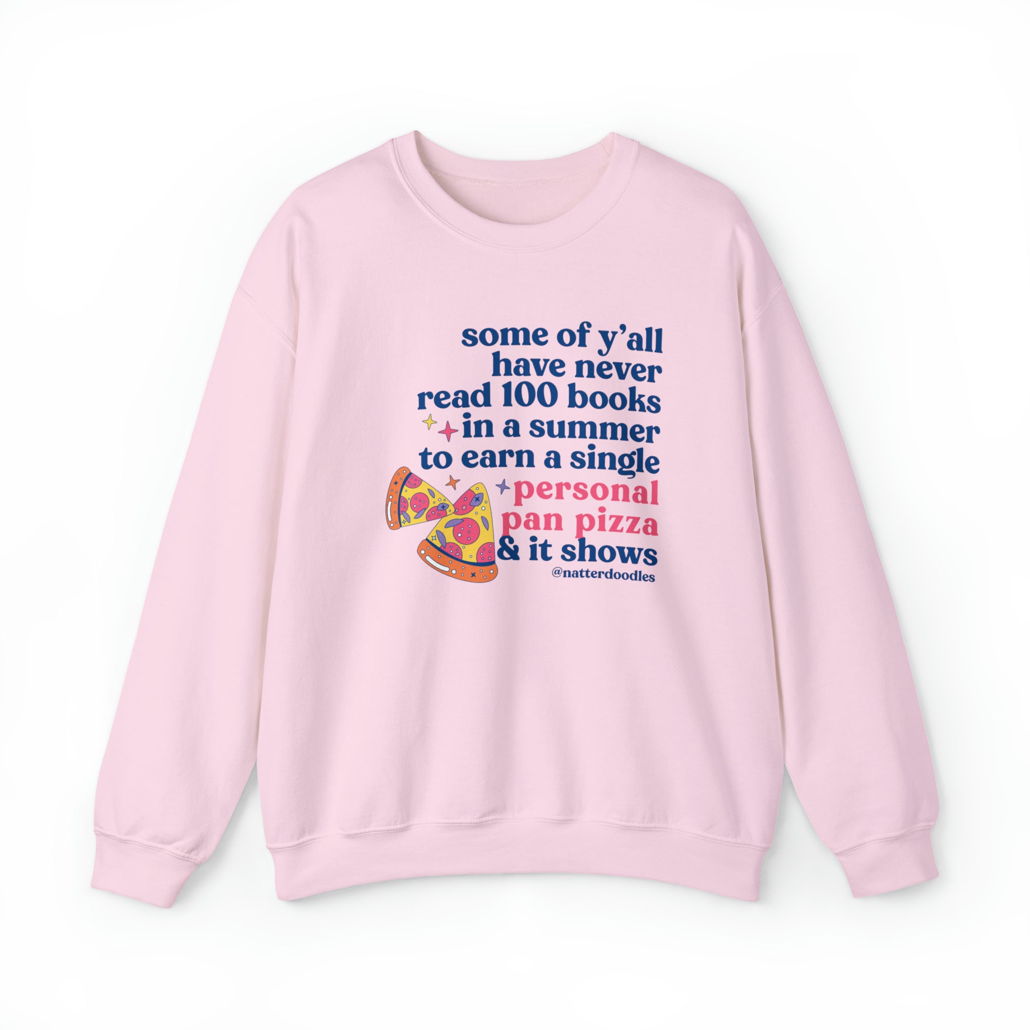 Personal Pan Pizza Sweatshirt