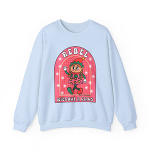 Christmas Rebel Without a Claus Sweatshirt