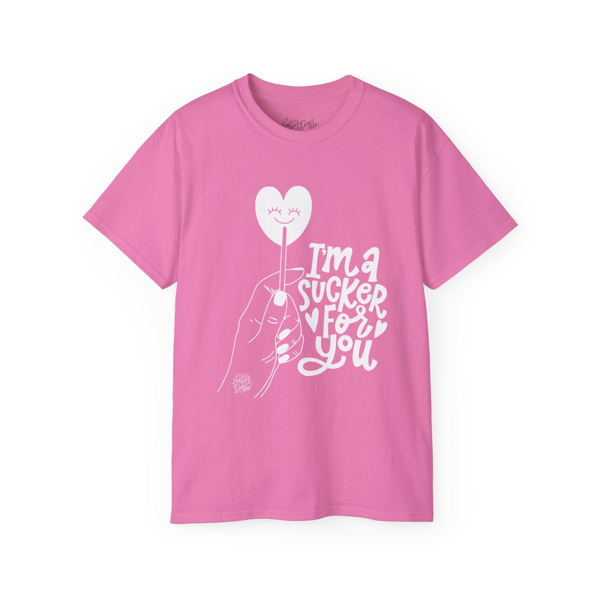 I'm a Sucker for You Tee