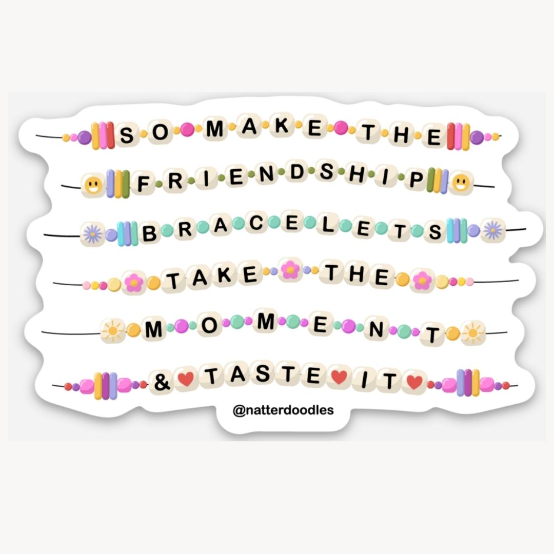 So Make the Friendship Bracelets Sticker