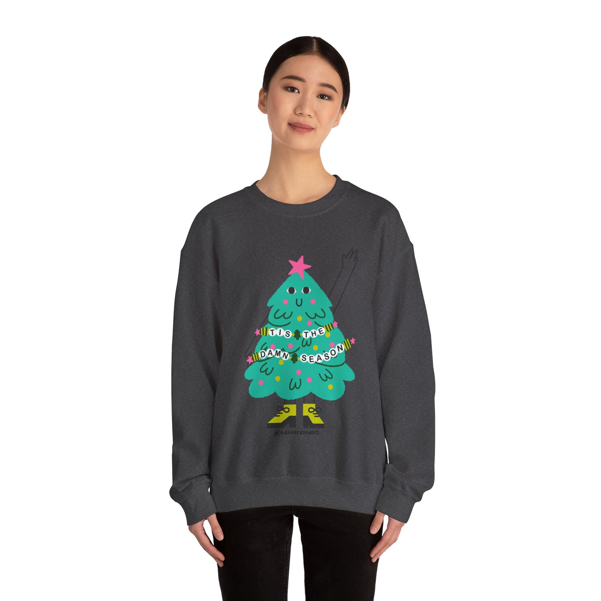 Tis the Damn Season Sweatshirt