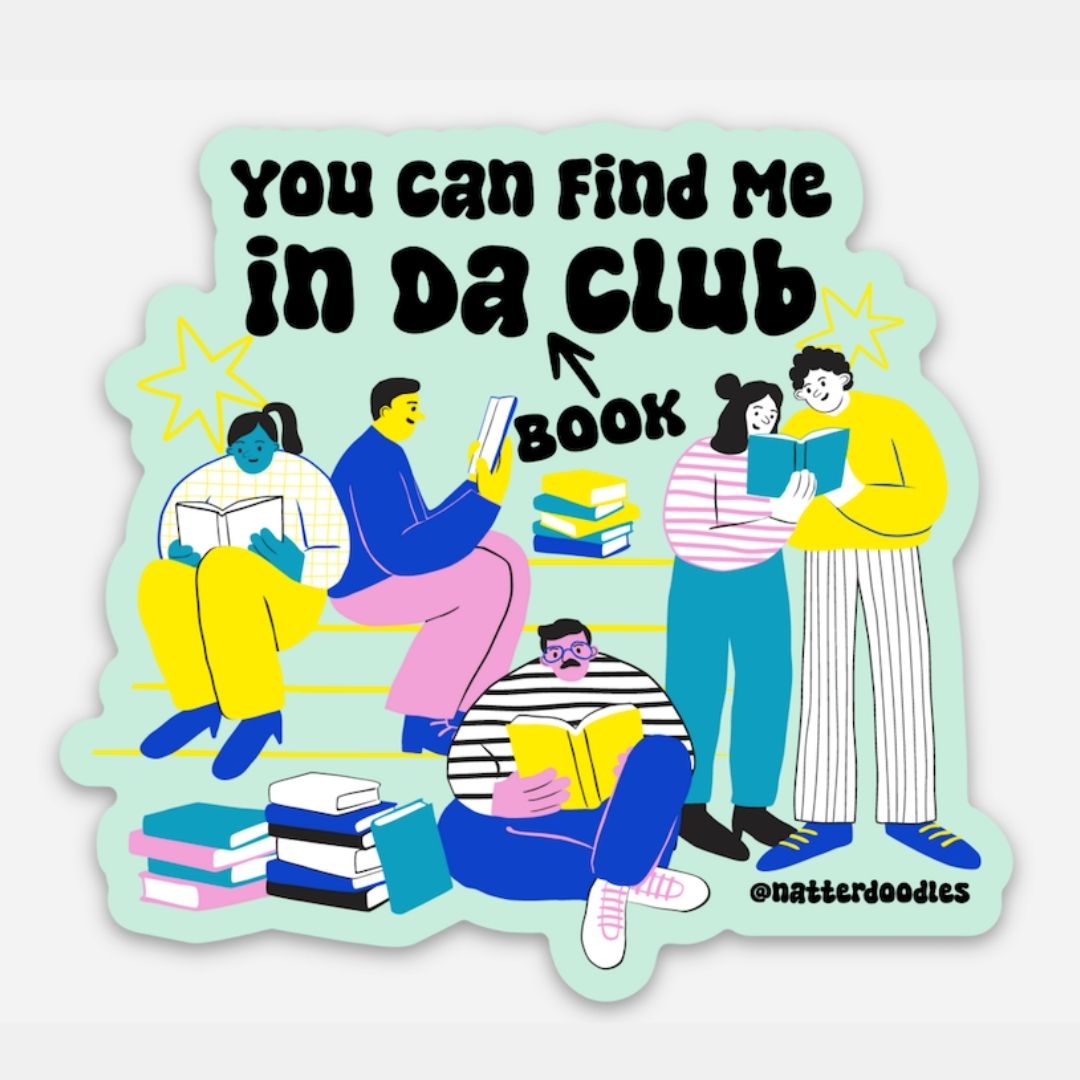 Find Me in Da (Book) Club Sticker