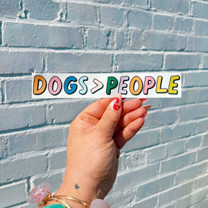 Dogs > People Bumper Sticker