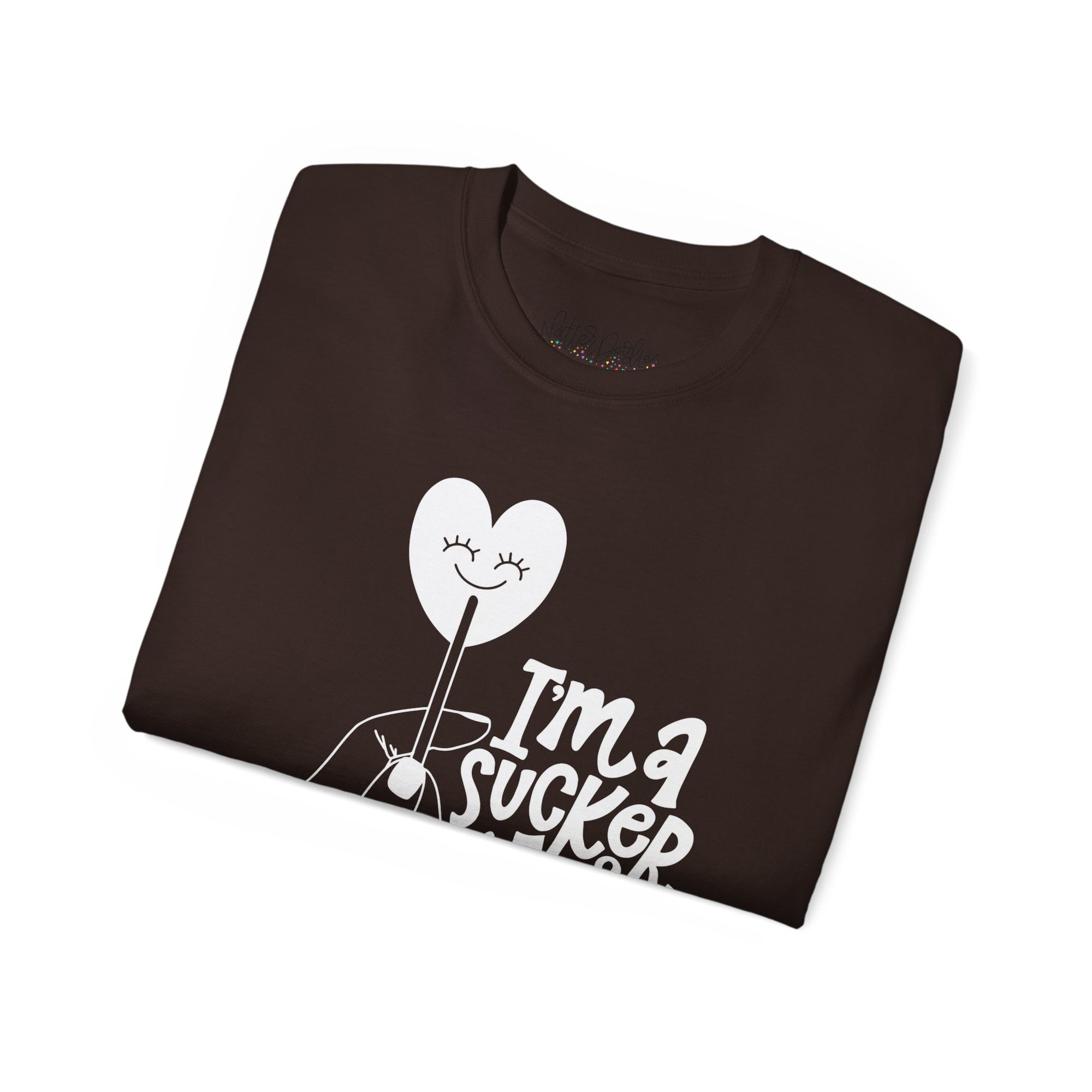 I'm a Sucker for You Tee