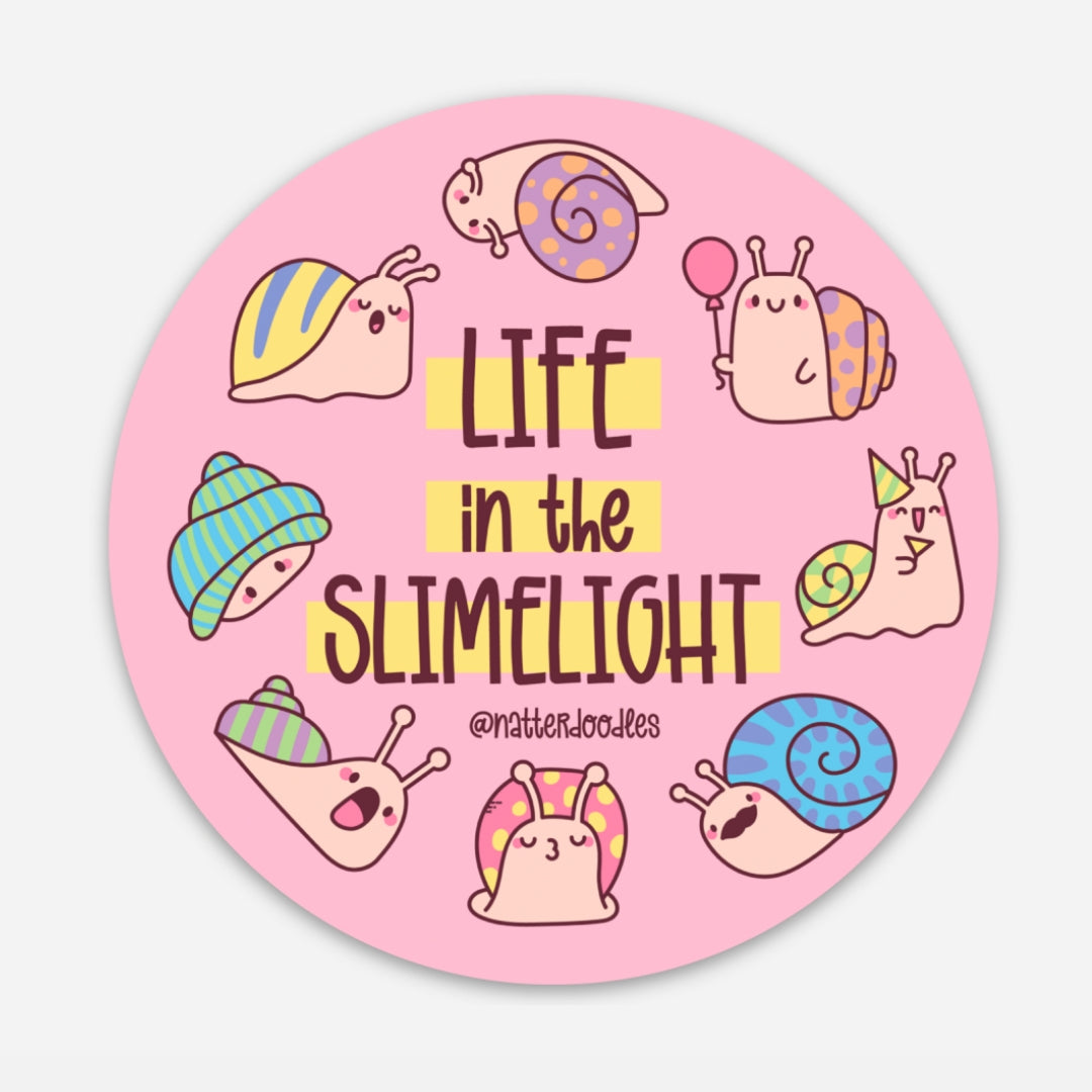 Life in the Slimelight Snail Sticker – NatterDoodle