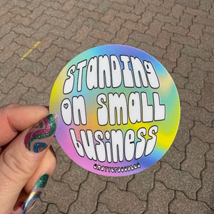 Standing on Business Sticker