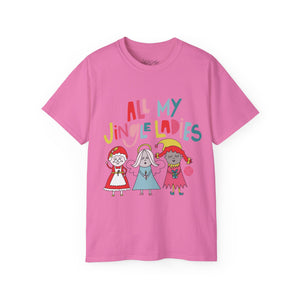 All My Jingle Ladies Holiday Tee