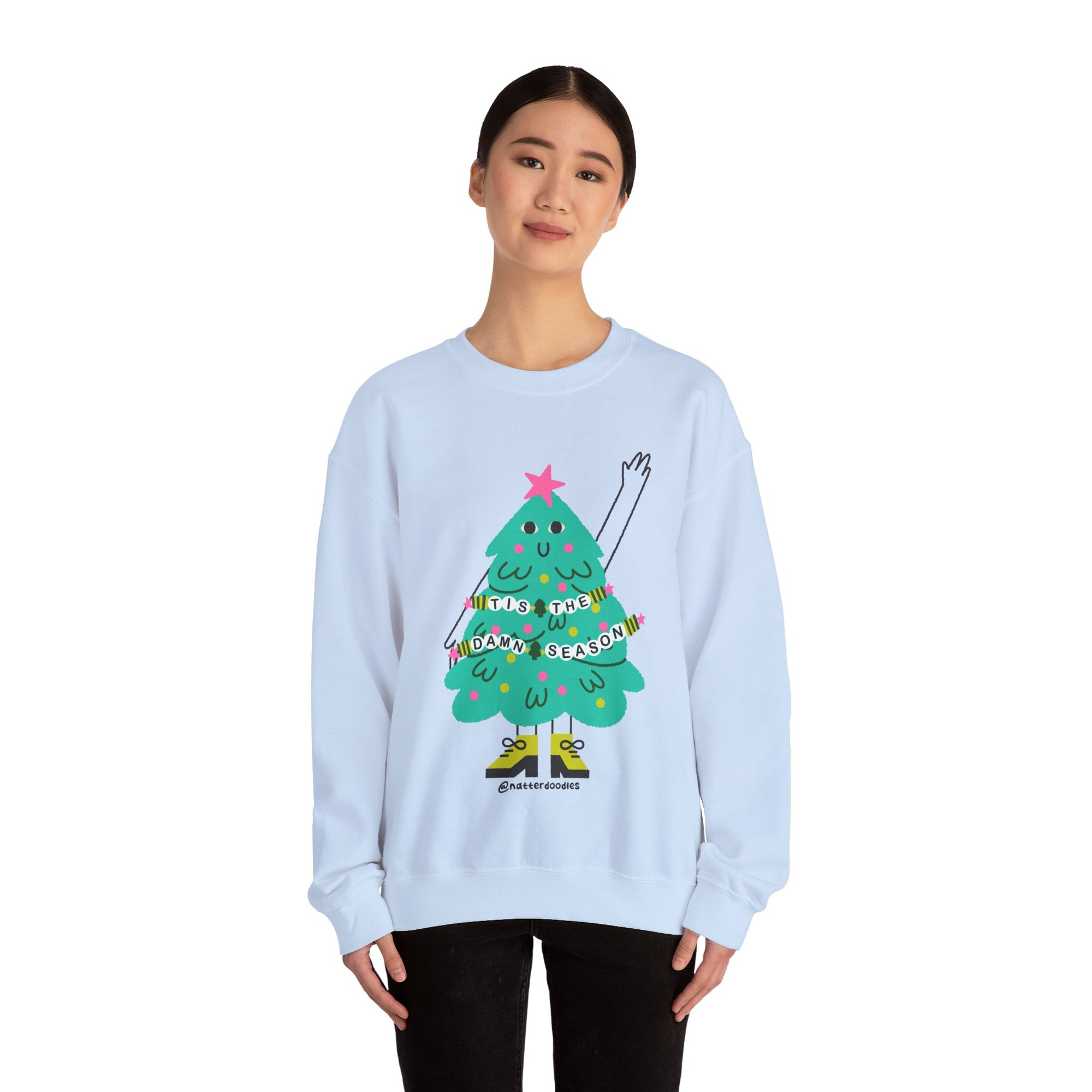 Tis the Damn Season Sweatshirt