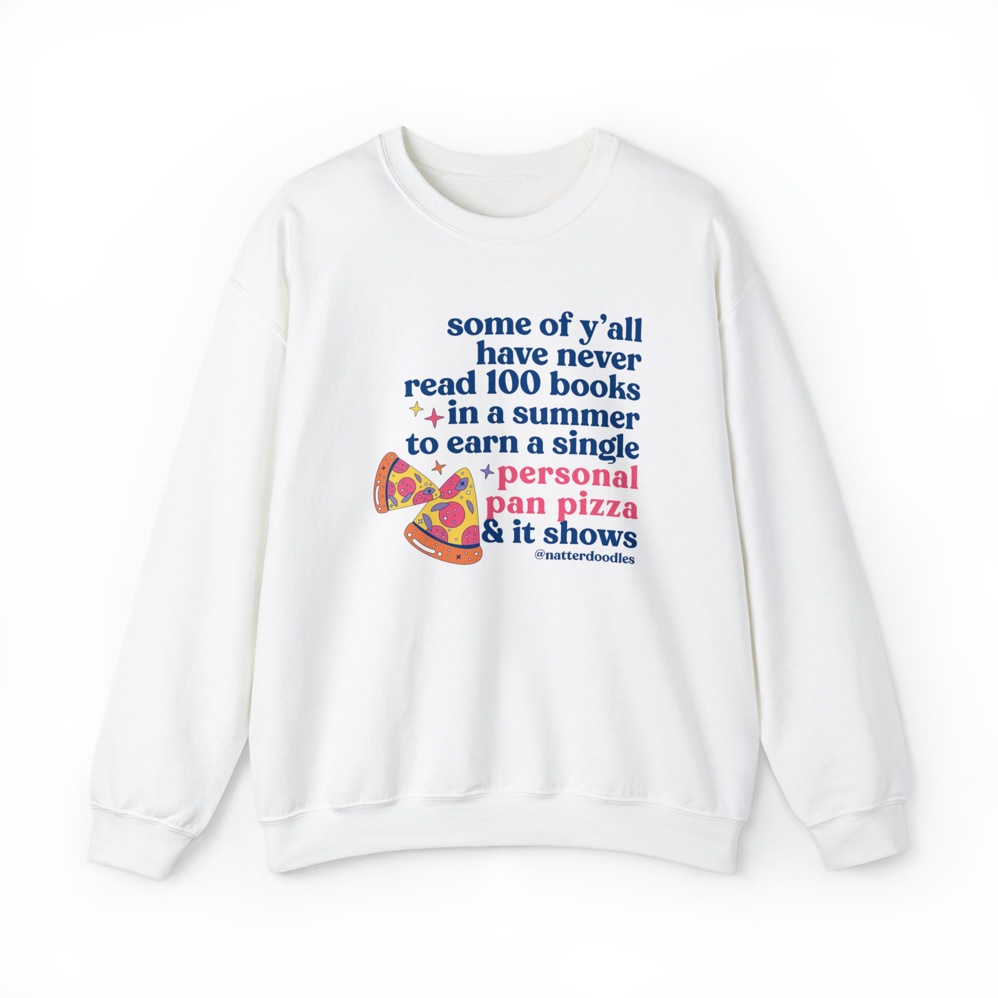 Personal Pan Pizza Sweatshirt