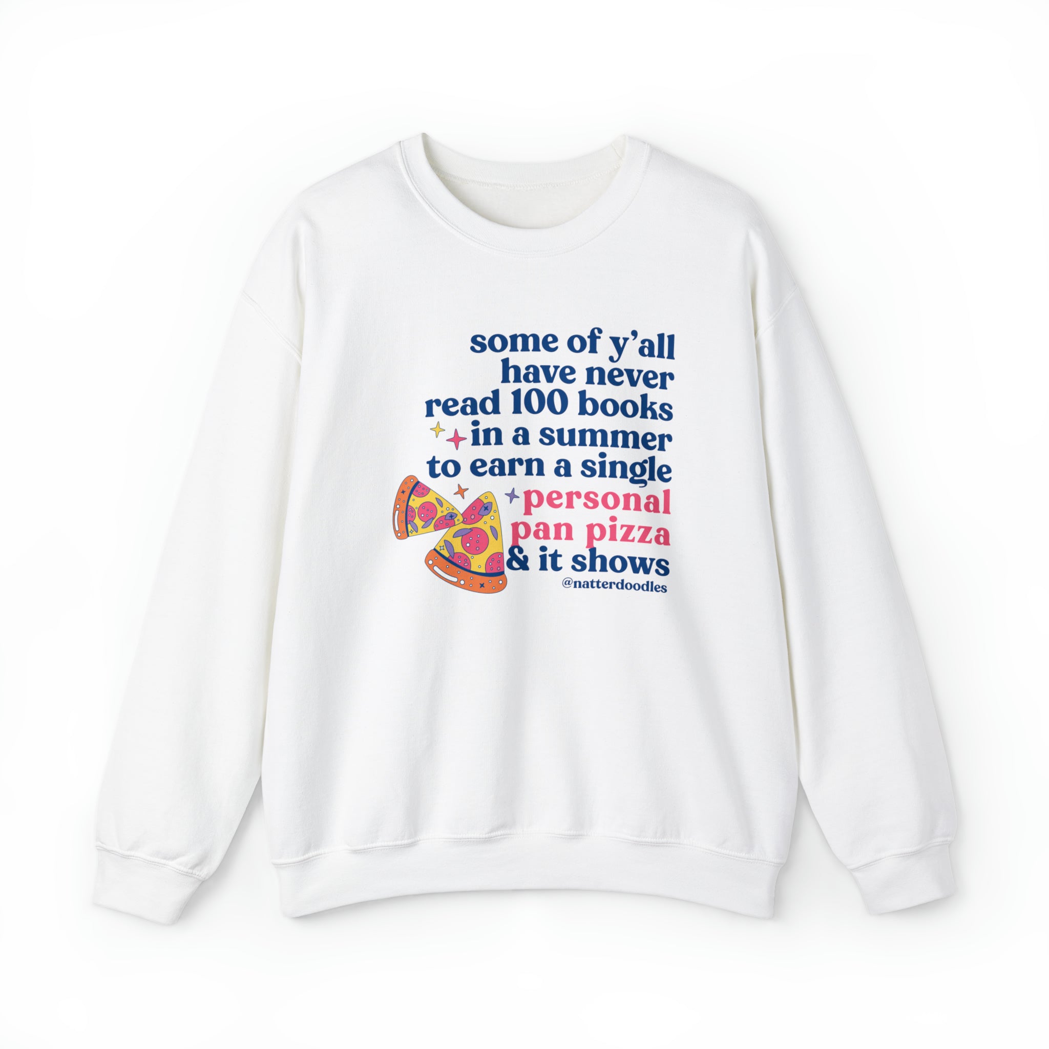 Personal Pan Pizza Sweatshirt
