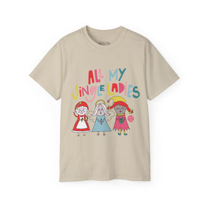 All My Jingle Ladies Holiday Tee