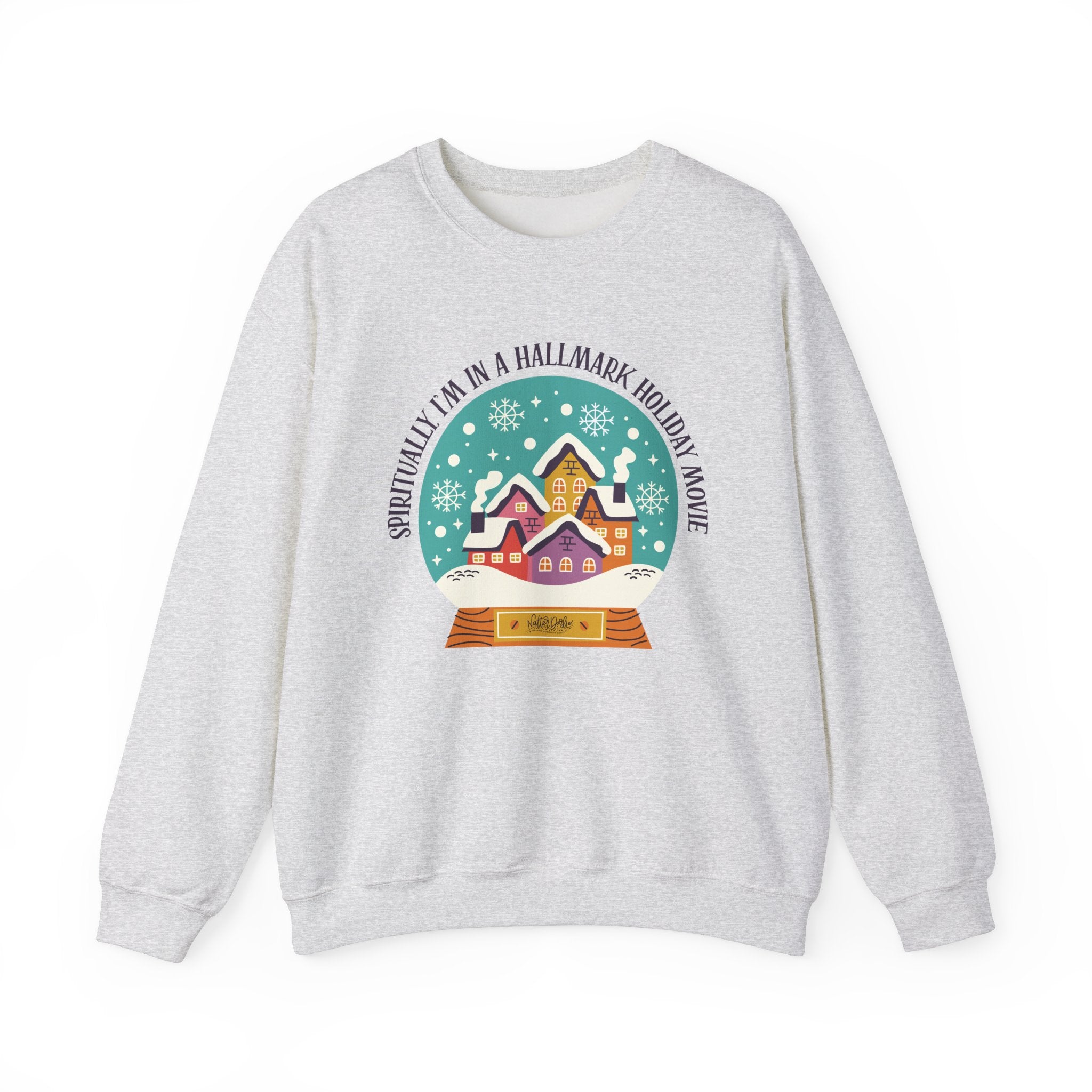 Spiritually I'm in a Hallmark Holiday Movie Sweatshirt