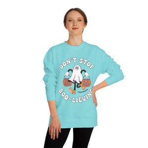 Don't Stop Boo-lieving Halloween Sweatshirt