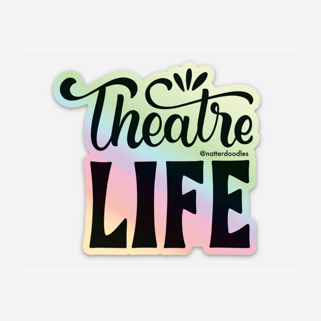 Theatre Life Sticker