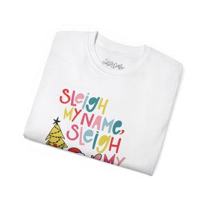 Sleigh My Name Holiday Santa Tee Inspired by Destiny's Child