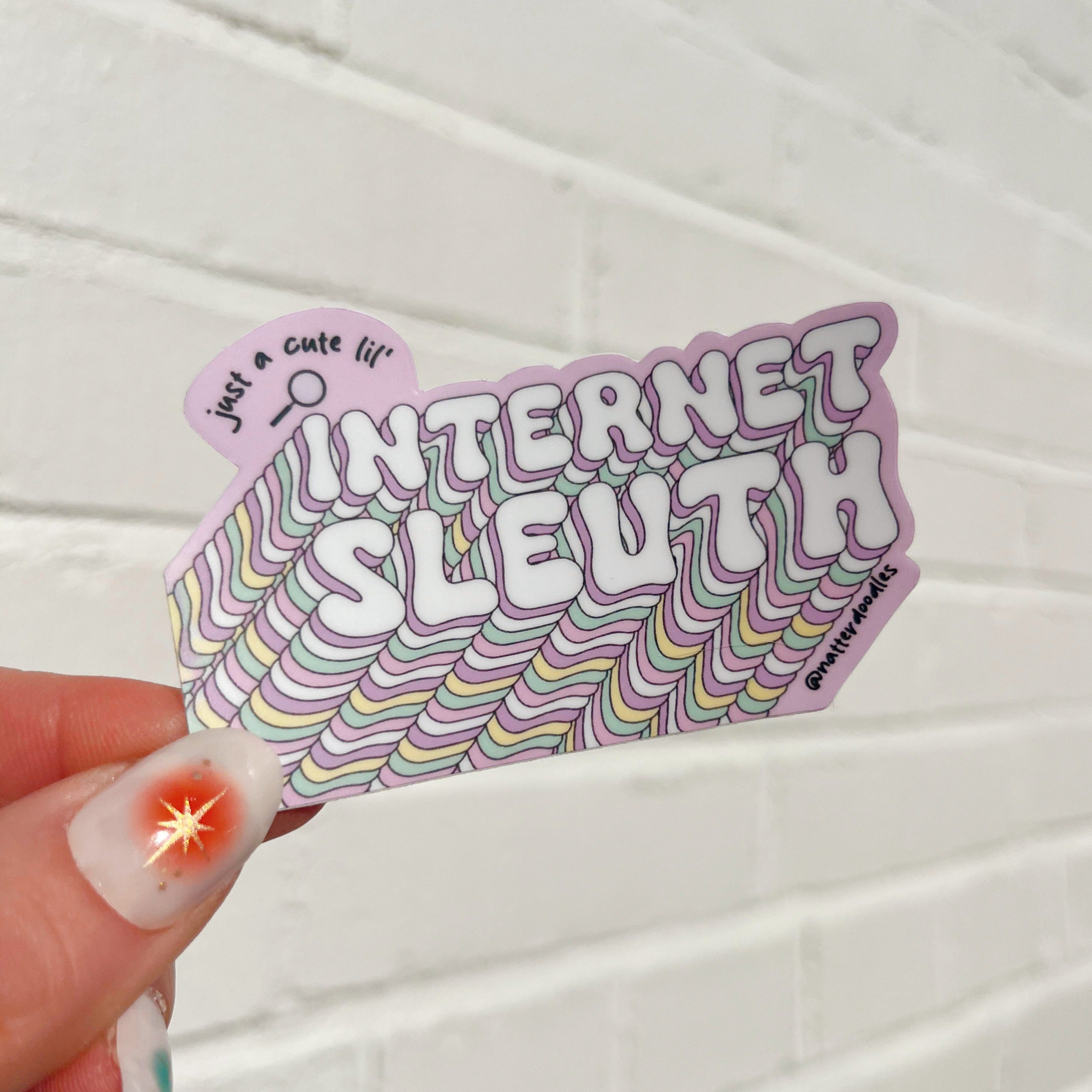 Just a Cute Lil’ Internet Sleuth Sticker