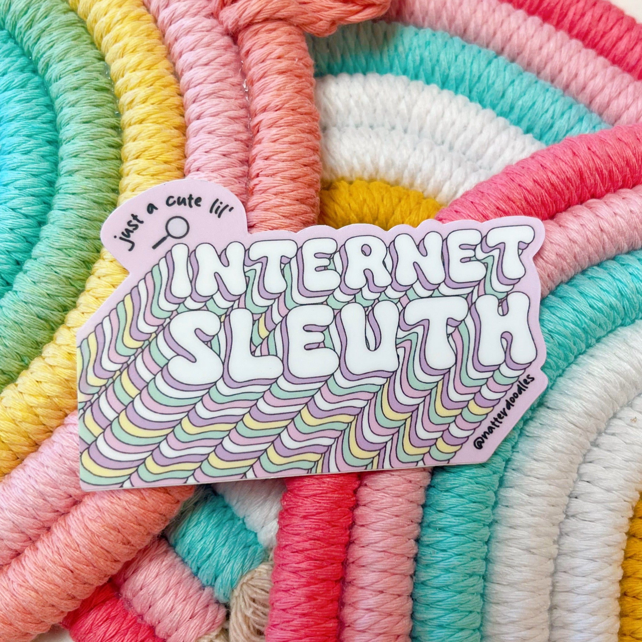Just a Cute Lil’ Internet Sleuth Sticker
