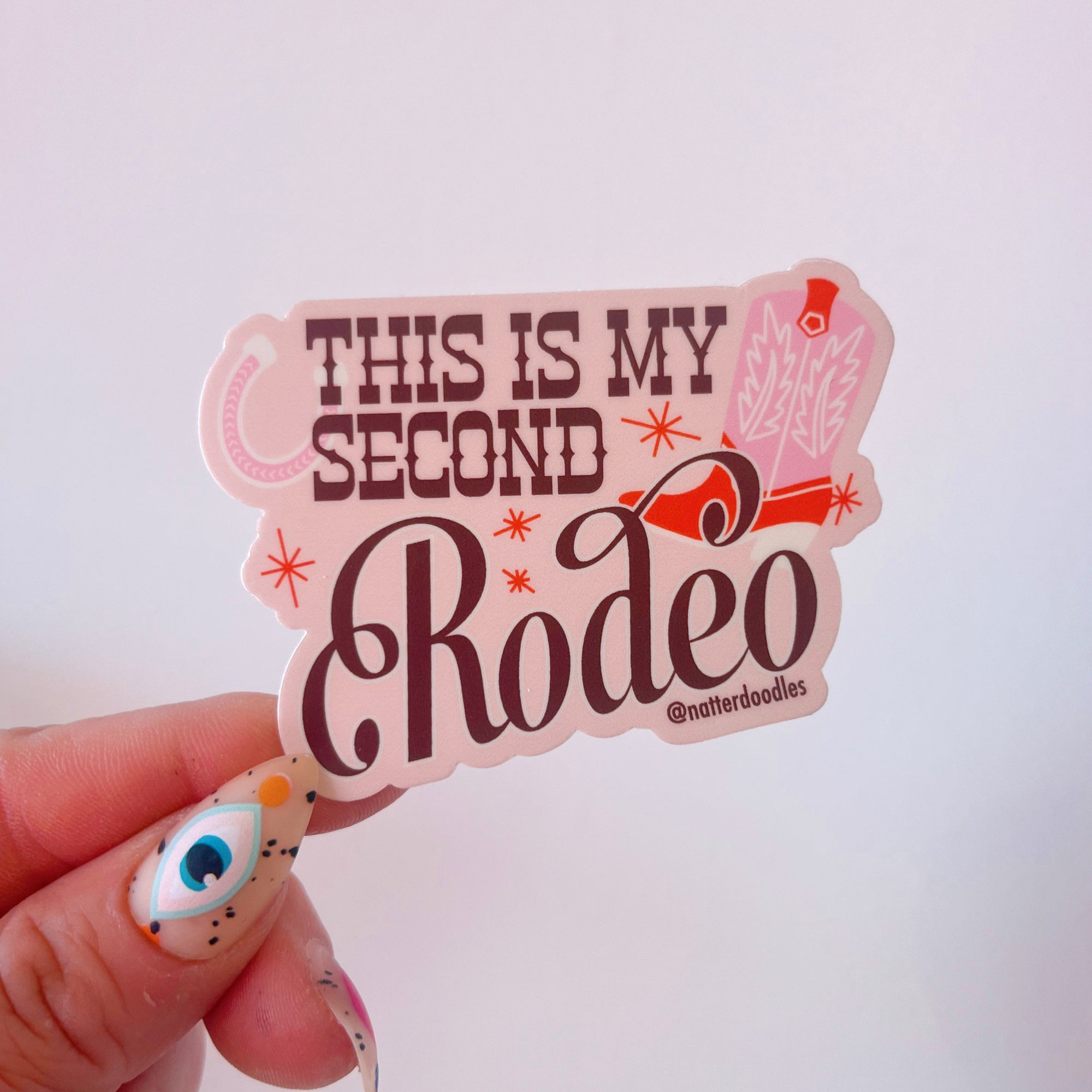 This Is My Second Rodeo Sticker