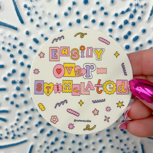 Easily Overstimulated Sticker