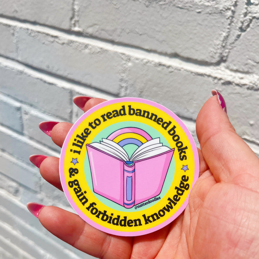 Read Banned Books & Gain Forbidden Knowledge Sticker