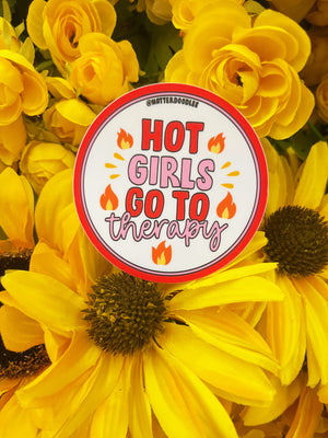 Hot Girls Go to Therapy Sticker