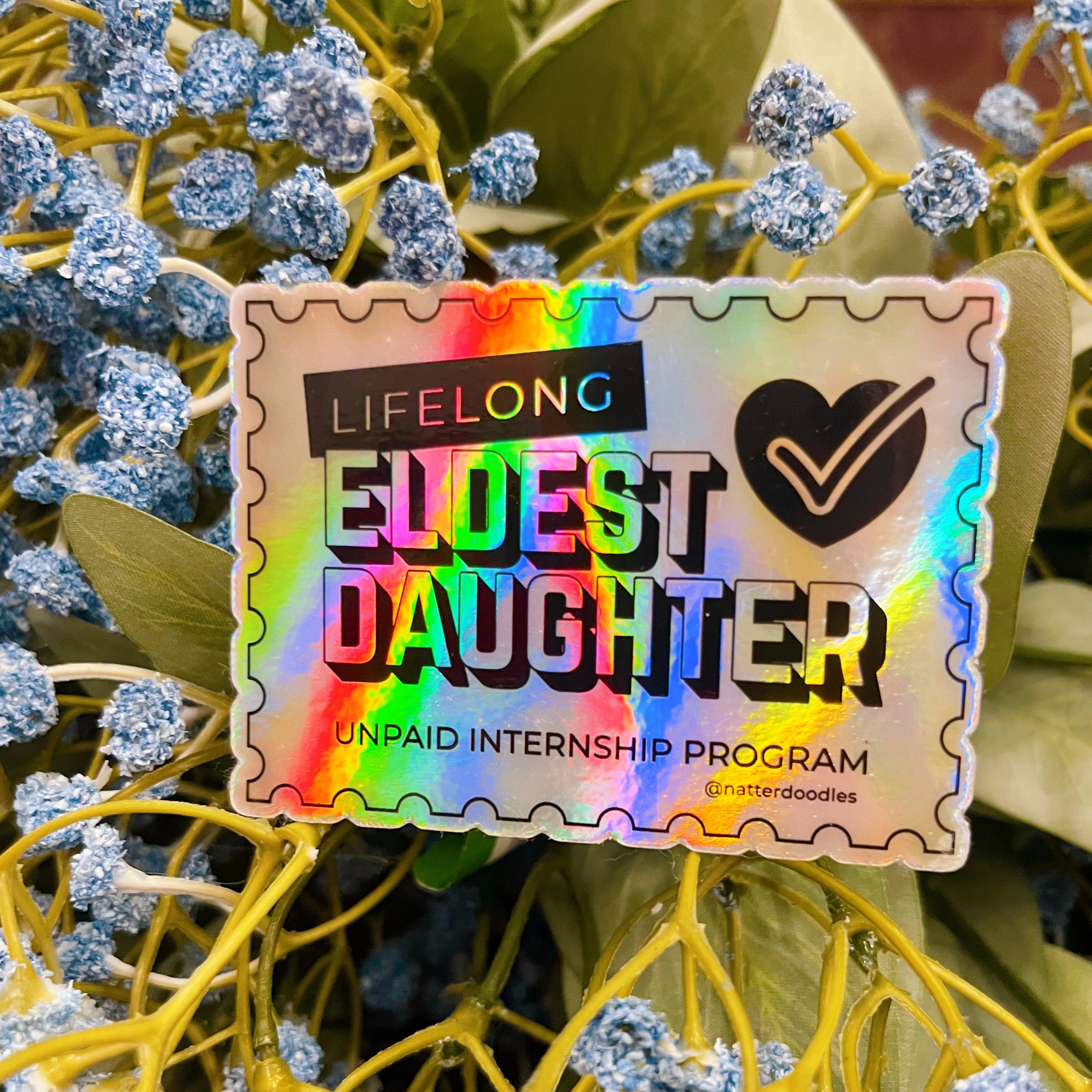 Lifelong Eldest Daughter Unpaid Internship Sticker