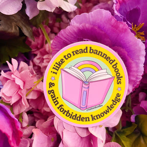 Read Banned Books & Gain Forbidden Knowledge Sticker