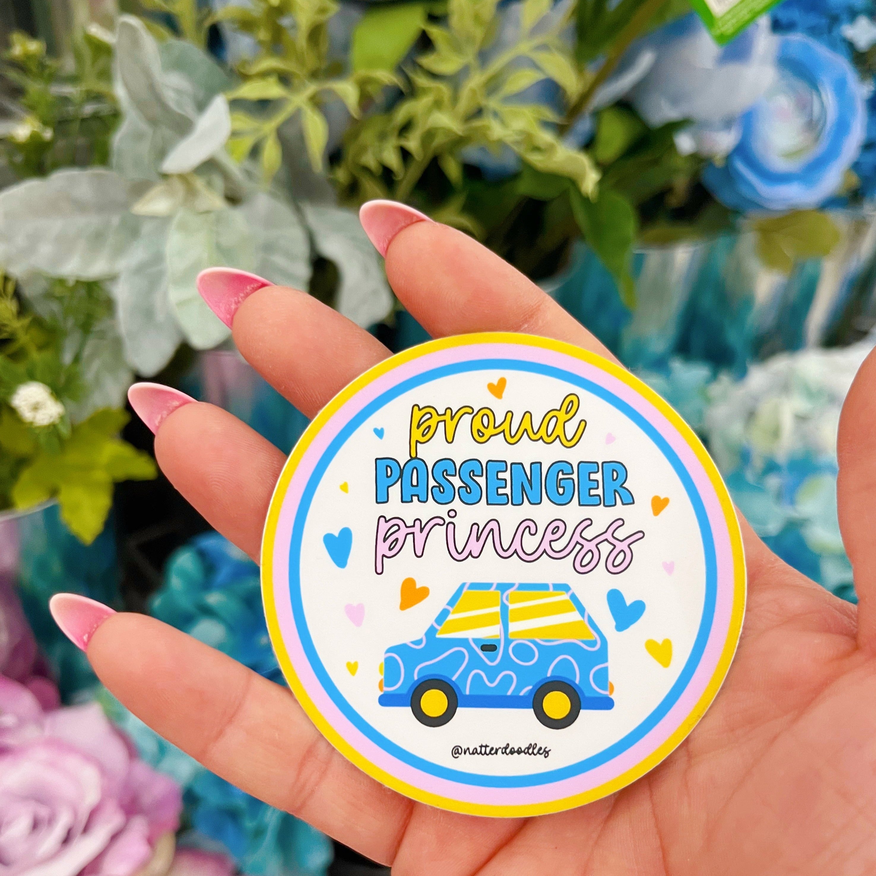Proud Passenger Princess Sticker